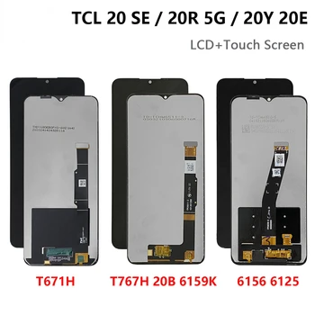 Už TCL 20SE T671H Mobiliojo Telefono Ekrane Tela LCD Ekranas Jutiklinis Ekranas TCL 20L 20R+ Plius LCD TCL 20Y 20E 20 5G T781 Tela
